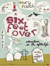 Six Feet Over (eBook): Adventures in the Afterlife